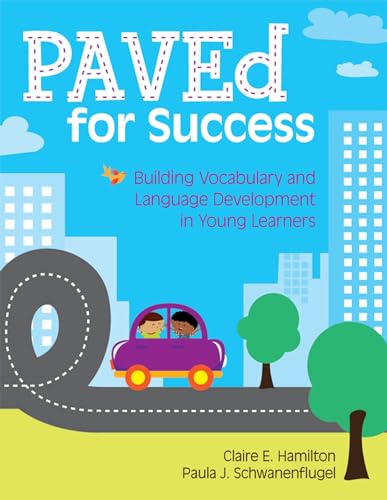 PAVEd for Success: Building Vocabulary and Language Development in Young Learners