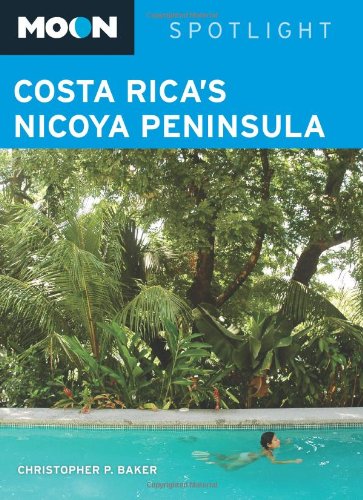Moon Spotlight Costa Rica's Nicoya Peninsula