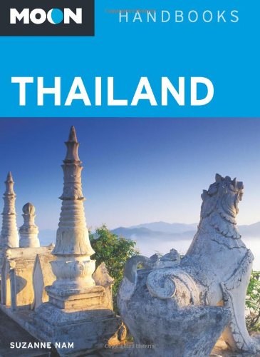 Moon Thailand (Moon Handbooks)