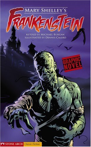 Mary Shelley's Frankenstein: Graphic Novel