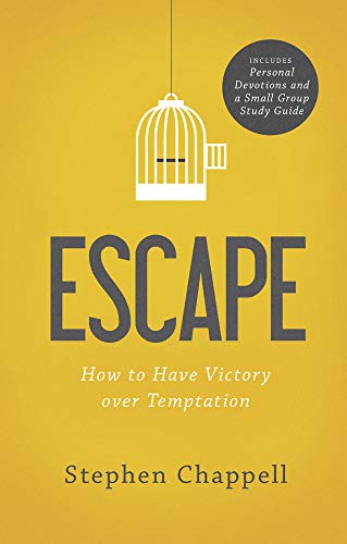 Escape: How to Have Victory over Temptation