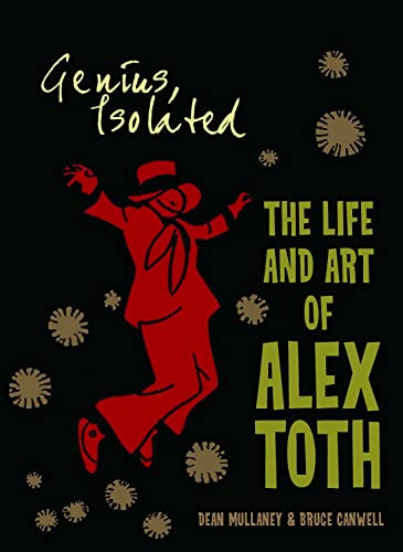 Genius, Isolated: The Life and Art of Alex Toth
