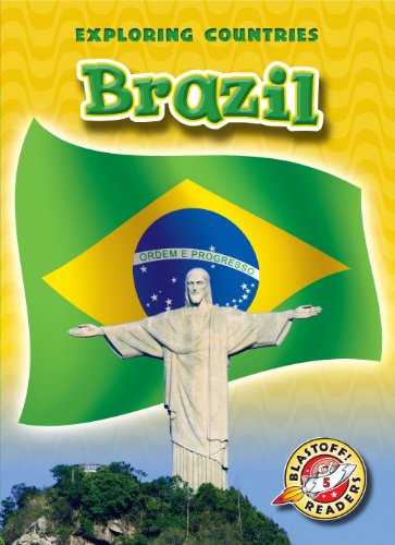 Brazil (Blastoff! Readers: Exploring Countries) (Exploring Countries, Blastoff! Readers) (Blastoff Readers. Level 5)