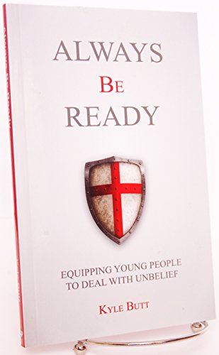 Always Be Ready : Equipping Young People to Deal with Unbelief