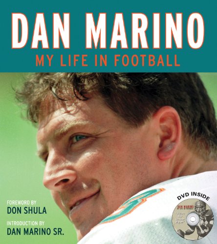Dan Marino: My Life in Football
