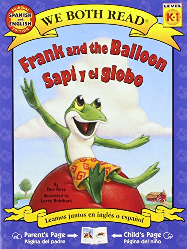 Frank and the Balloon / Sapi y el globo (We Both Read) (English and Spanish Edition)