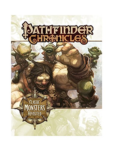 Pathfinder Chronicles: Classic Monsters Revisited