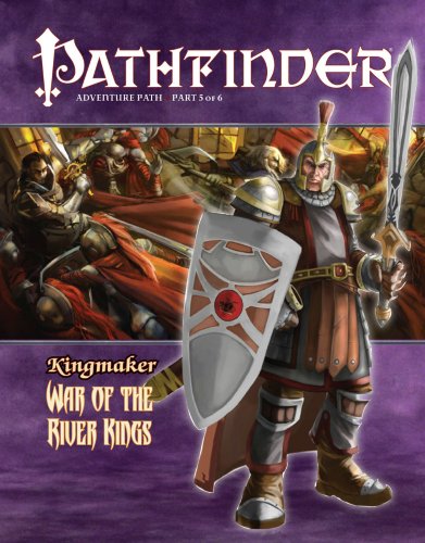 Pathfinder Adventure Path: Kingmaker/War of the River Kings