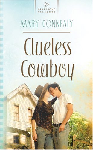 Clueless Cowboy (South Dakota Weddings, Book 2) (Heartsong Presents #821)