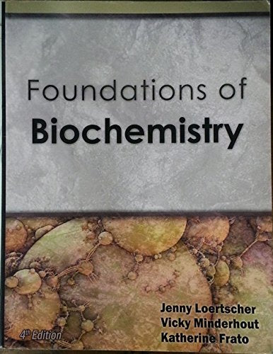 Foundations of Biochemistry