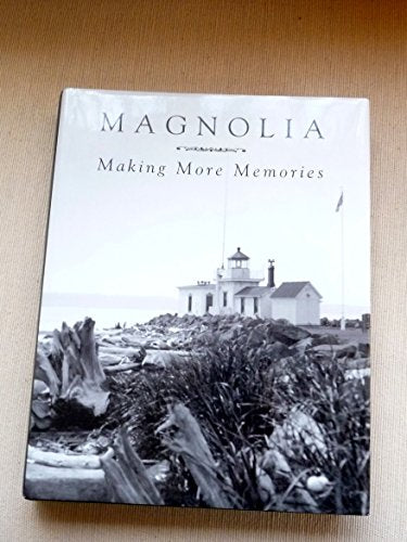 Magnolia, Making More Memories (Magnolia, Volume 2)