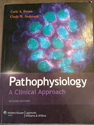 Pathophysiology: A Clinical Approach