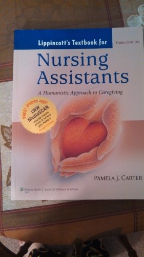 Lippincott's Textbook for Nursing Assistants: A Humanistic Approach to Caregiving