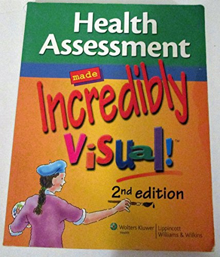 Health Assessment Made Incredibly Visual! (Made Incredibly Visual! Series)
