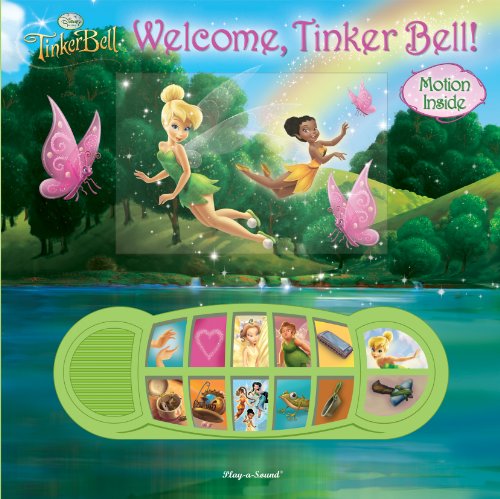 Disney Fairies: Welcome Tinker Bell! (Lenticular Sound Book)