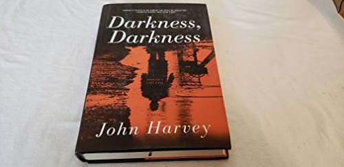 Darkness, Darkness: A Novel