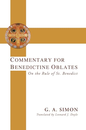 Commentary for Benedictine Oblates: On the Rule of St. Benedict