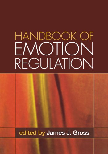 Handbook of Emotion Regulation, First Edition