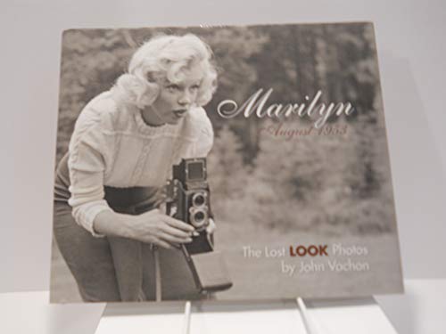 Marilyn, August 1953: The Lost LOOK Photos (Calla Editions)