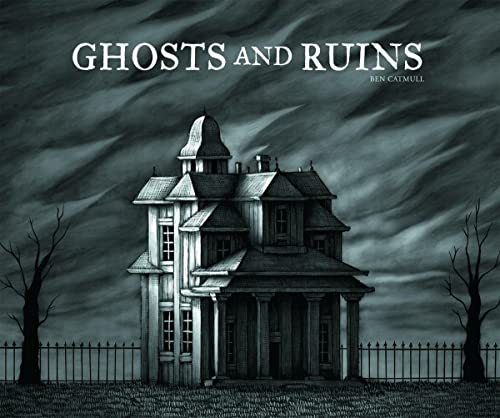 Ghosts And Ruins