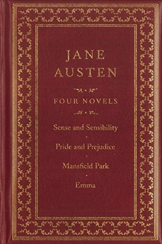Jane Austen: Four Complete Novels: Sense and Sensibility / Pride and Prejudice / Emma / Northanger Abbey