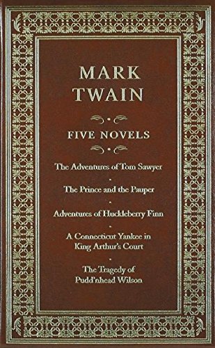 Mark Twain Five Novels: The Adventures of Tom Sawyer/ the Prince and the Pauper/ Adventures of Huckleberry Finn/ a Connecticut Yankee in King Arthur's ... of Pudd'nhead Wilson (Canterbury Classics)