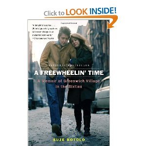 Freewheelin' Time: A Memoir of Greenwich Village in the Sixties