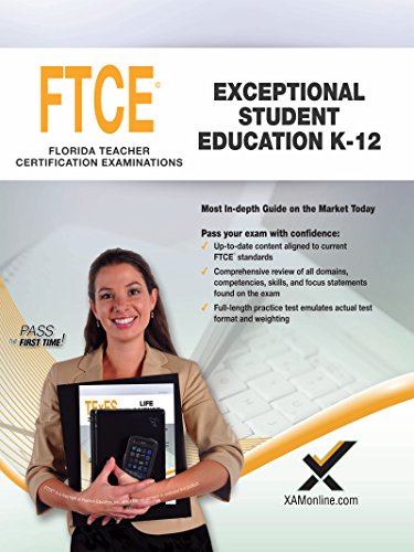 2017 FTCE Exceptional Student Education K-12 (Florida Teacher Certification Examinations (FTCE))