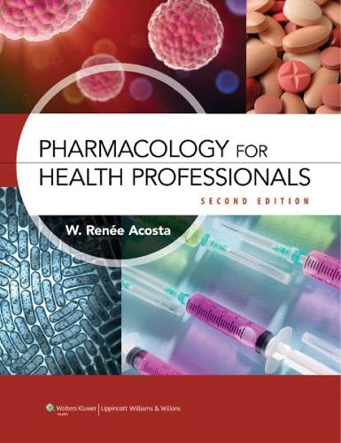 Pharmacology for Health Professionals: .
