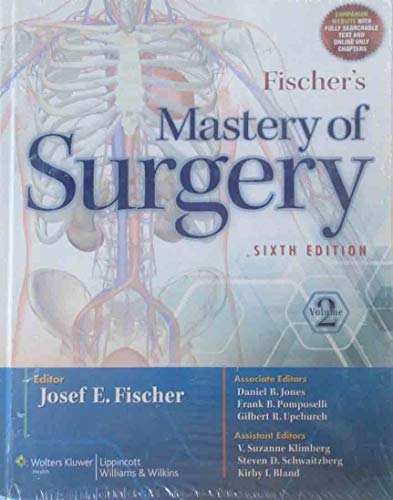 Fischer's Mastery of Surgery (2 Volume set)