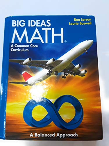 BIG IDEAS MATH: Common Core Student Edition Blue 2014