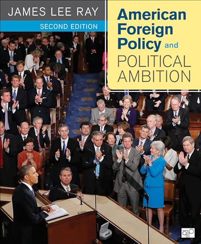 American Foreign Policy and Political Ambition