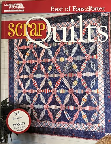 Best of Fons & Porter: Scrap Quilts