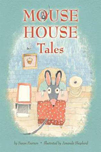 Mouse House Tales (Blue Apple Chapters)