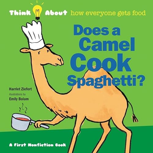 Does a Camel Cook Spaghetti (Think About...)