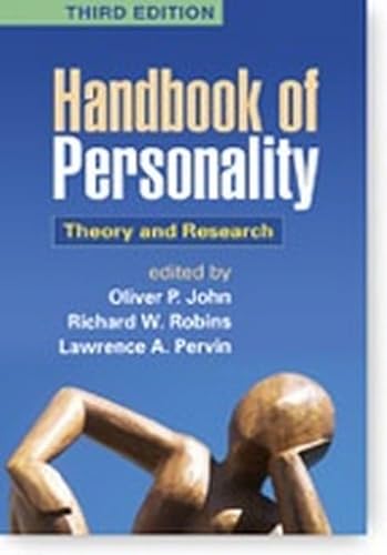 Handbook of Personality, Third Edition: Theory and Research