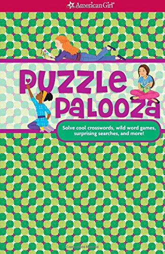 Puzzle Palooza: Solve cool crosswords, wild word games, surprising searches, and more! (American Girl)