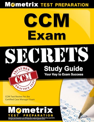 CCM Exam Secrets Study Guide: CCM Test Review for the Certified Case Manager Exam