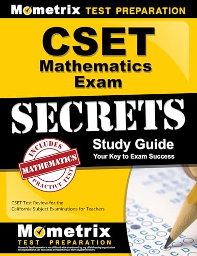 CSET Mathematics Exam Secrets Study Guide: CSET Test Review for the California Subject Examinations for Teachers
