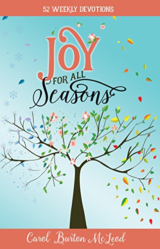 Joy for All Seasons: 52 Weekly Devotions