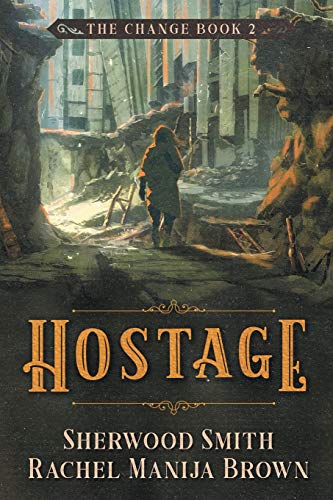 Hostage (The Change Quartet)