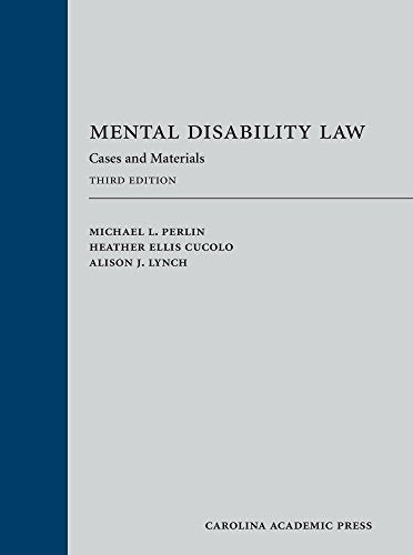 Mental Disability Law: Cases and Materials