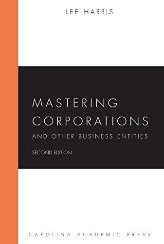 Mastering Corporations and Other Business Entities (Mastering Series)