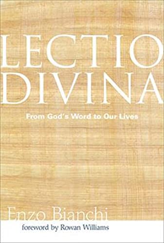 Lectio Divina: From God's Word to Our Lives (Voices from the Monastery)