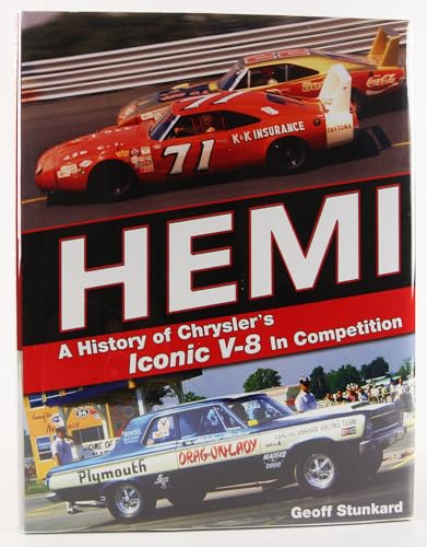 Hemi: A History of Chrysler's Iconic V-8 In Competition