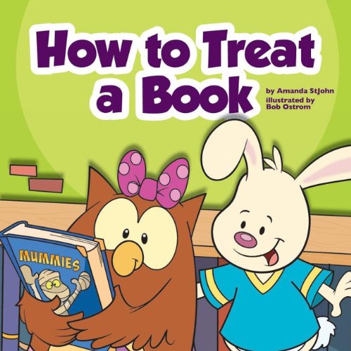 How to Treat a Book (Library Skills)