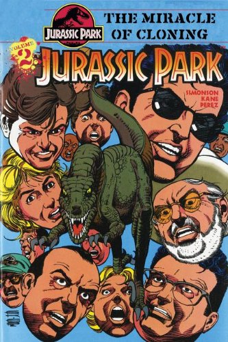 Jurassic Park Vol. 2: the Miracle of Cloning: The Miracle of Cloning