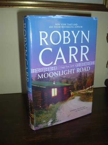 Moonlight Road (Book Club Edition Hardcover) (A Virgin River Novel)