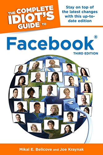 The Complete Idiot's Guide to Facebook  3E