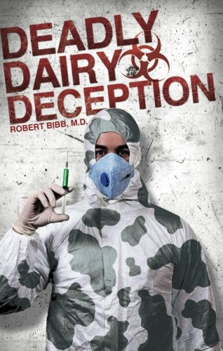 Deadly Dairy Deception